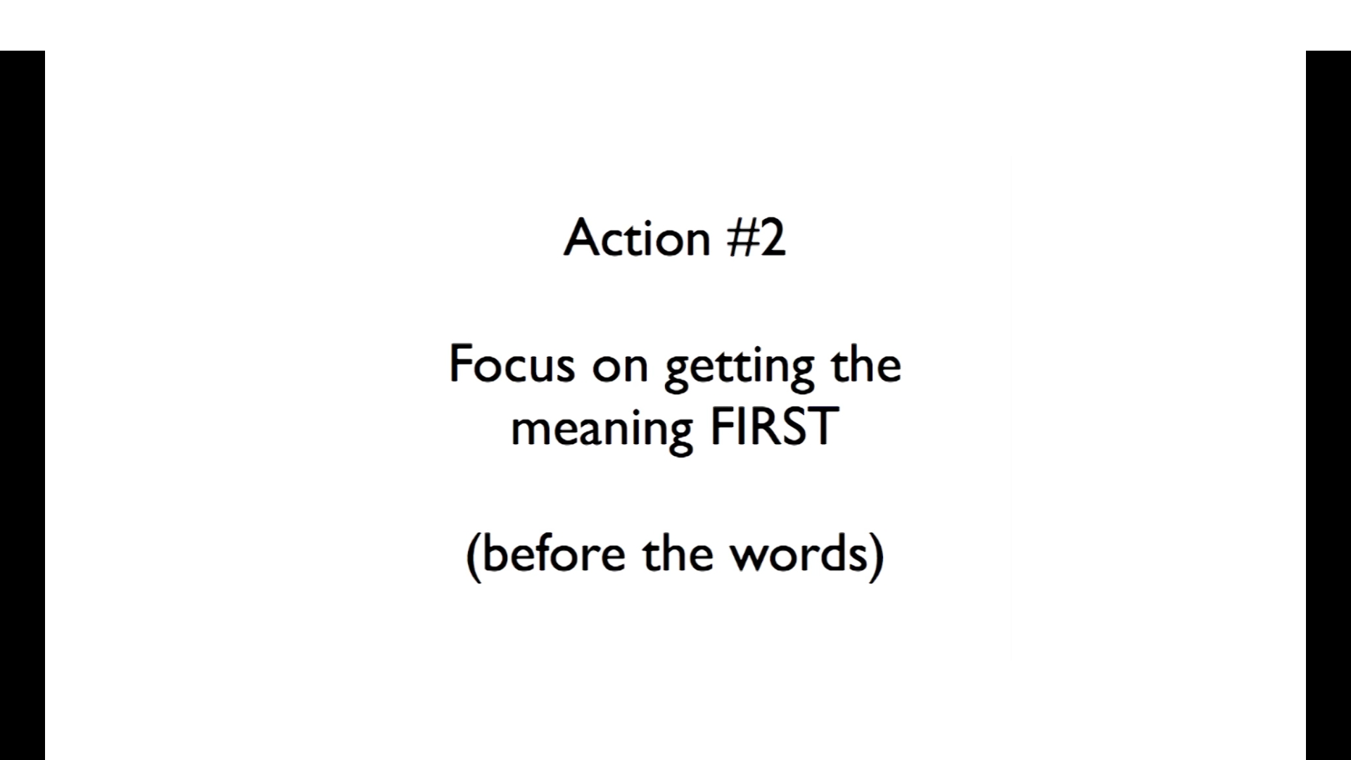 action2_focusOnGettingTheMeaningFIRST